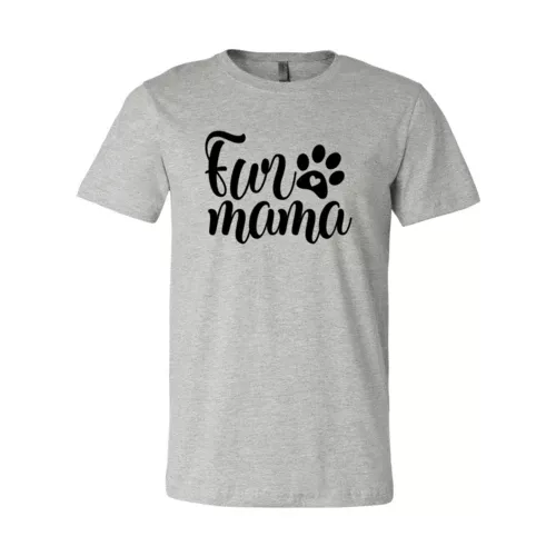 Fur Mama T-Shirt