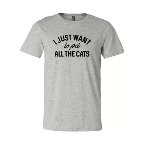 I Just Want To Pet All The Cat